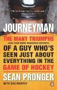 Journeyman: The Many Triumphs (and Even More Defeats) of a Guy Who's Seen