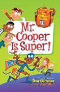 My Weirdest School #1: Mr. Cooper Is Super!