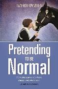 Pretending to be Normal