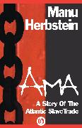 AMA: A Story of the Atlantic Slave Trade