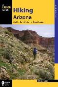 Hiking Arizona: A Guide to the State's Greatest Hiking Adventures