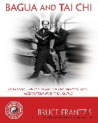 Bagua and Tai Chi