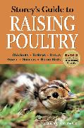 Storey's Guide to Raising Poultry, 4th Edition