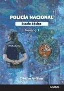Policía Nacional, escala básica. Temario 1, ciencias jurídicas