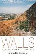 Walls: Travels Along the Barricades