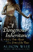 A Dangerous Inheritance