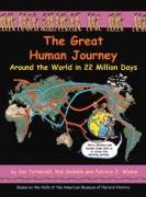 The Great Human Journey: Around the World in 22 Million Days Volume 3