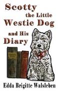 Scotty the Little Westie Dog and His Diary