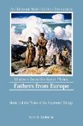 Mothers from the Great Plains, Fathers from Europe