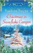 Christmas in Snowflake Canyon: A Clean & Wholesome Romance