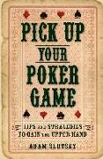 Pick Up Your Poker Game