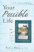 Your Possible Life