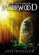 The Wretched of Muirwood