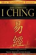 The Complete I Ching — 10th Anniversary Edition