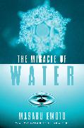 The Miracle of Water