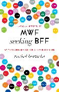 MWF Seeking BFF