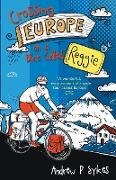 Crossing Europe on a Bike Called Reggie