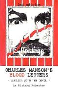CHARLES MANSON'S BLOOD LETTERS