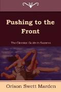 Pushing to the Front (the Complete Volume, Part 1 & 2)