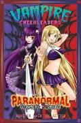 Vampire Cheerleaders/Paranormal Mystery Squad Monster MASH Collection