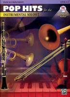 Pop Hits for the Instrumental Soloist: Piano Acc., Book & CD