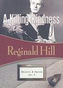 A Killing Kindness: Dalziel & Pascoe #5