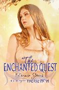 Faerie Path #5: The Enchanted Quest