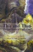 This and That: The Lost Stories of Emily Carr