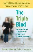 The Triple Bind