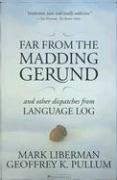 Far from the Madding Gerund