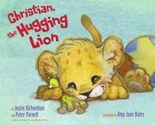 Christian, the Hugging Lion