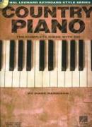 Country Piano - The Complete Guide with Online Audio!: Hal Leonard Keyboard Style Series