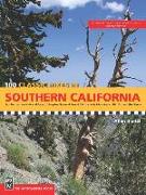 100 Classic Hikes in Southern California: San Bernardino National Forest/Angeles National Forest/Santa Lucia Mountains/Big Sur and the Sierras