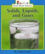 Solids, Liquids, and Gases