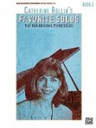 Catherine Rollin's Favorite Solos, Bk 2: 9 of Her Original Piano Solos