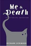 Me & Death: An Afterlife Adventure