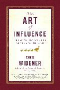 The Art of Influence