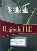 Deadheads: Dalziel & Pascoe #7