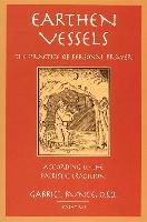Earthen Vessels: The Practice of Personal Prayer According to the Patristic Tradition