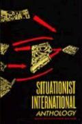 Situationist International Anthology: Revised and Expanded Edition