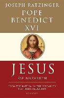 Jesus of Nazareth: From the Baptism in the Jordan to the Transfiguration Volume 1