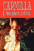 Carmilla by J. Sheridan Lefanu, Fiction, Literary, Horror, Fantasy