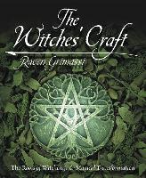 The Witches' Craft: The Roots of Witchcraft & Magical Transformation