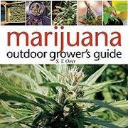 Marijuana Outdoor Grower's Guide: Join the Top 3% Capturing Sales from Search Advertising-And Outsmart 97% of the Competition