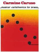 Carmine Caruso - Musical Calisthenics for Brass