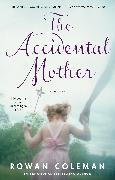 The Accidental Mother