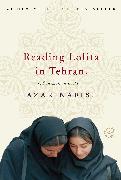 Reading Lolita in Tehran: A Memoir in Books