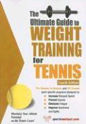 The Ultimate Guide to Weight Training for Tennis