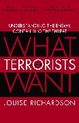 What Terrorists Want