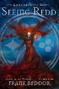 Seeing Redd: The Looking Glass Wars, Book Two